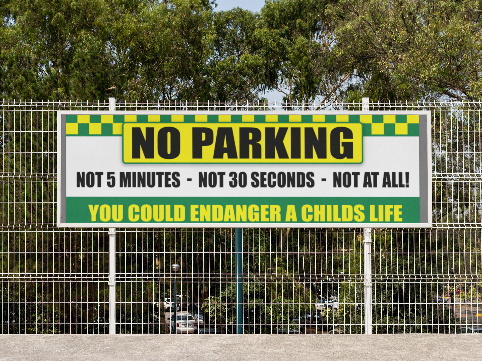 School No Parking "Not at all" Banners Vinyl Outdoor PVC